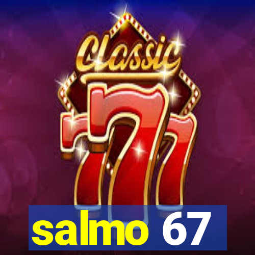 salmo 67